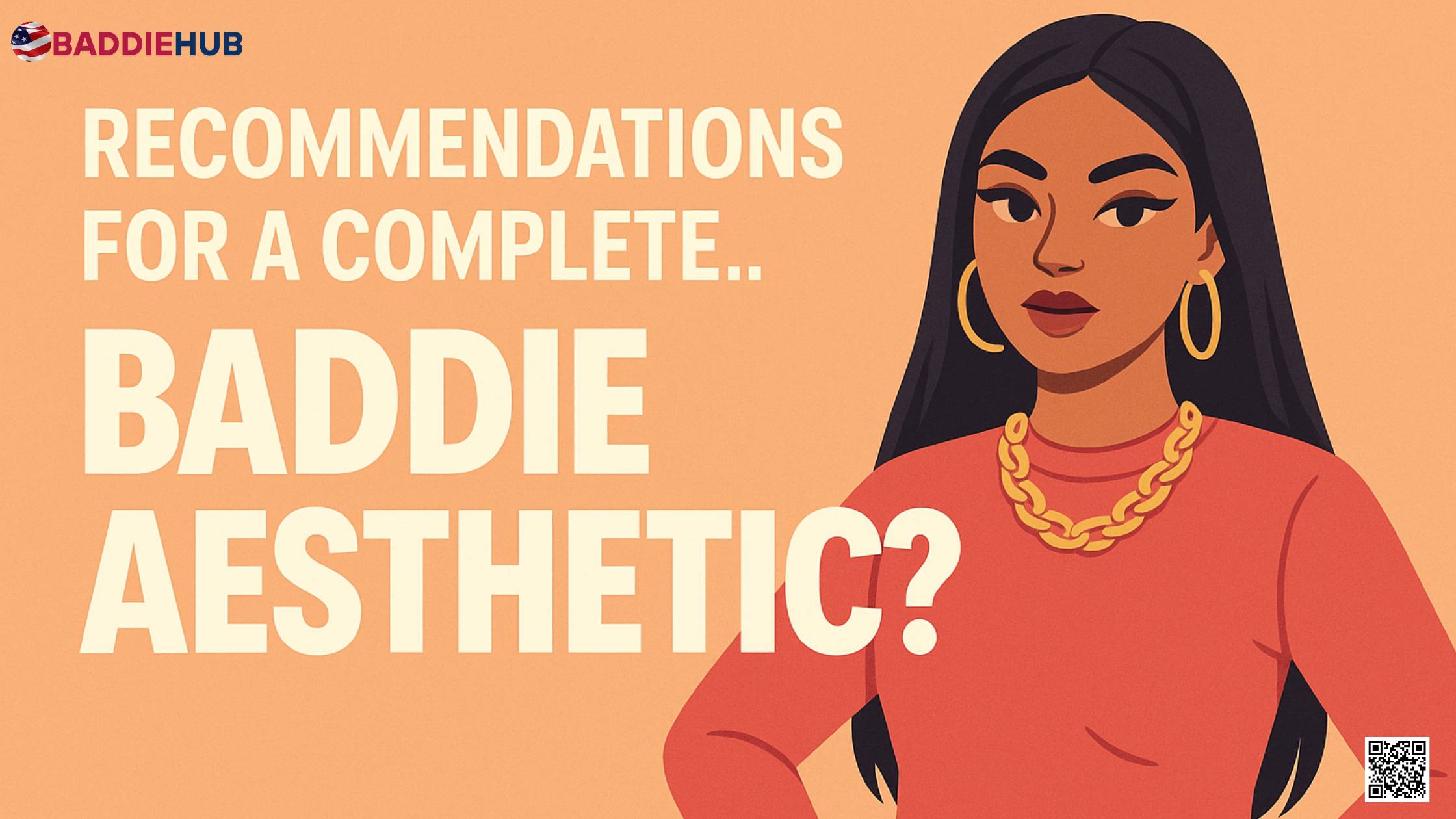 Baddiehub Recommend for a Complete Baddie Aesthetic